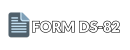 Form DS-82